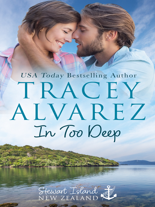 Title details for In Too Deep by Tracey Alvarez - Available